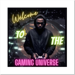 Welcome to the gaming universe Posters and Art